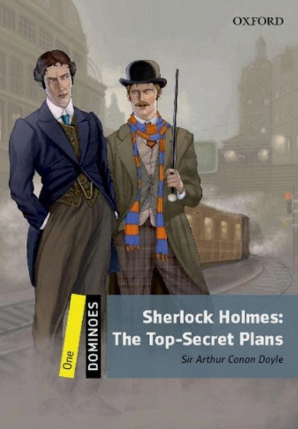 Oxford Dominoes One : Sherlock Holmes: The Top-Secret Plans Sir Arthur Conan Doyle Novels | المعرض المصري للكتاب EGBookFair
