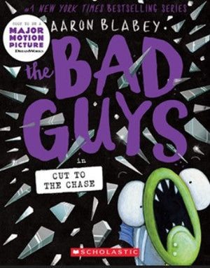 The Bad Guys 13: in Cut to the Chase Aaron Blabey Comics | المعرض المصري للكتاب EGBookFair