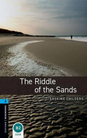 Oxford Bookworms 5 : The Riddle Of The Sands Erskine Childers Novels | المعرض المصري للكتاب EGBookFair