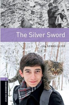 Oxford Bookworms 4 : The Silver Sword Ian Serraillier Novels | المعرض المصري للكتاب EGBookFair