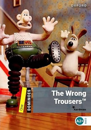Oxford Dominoes One : The Wrong Trousers Aardman Novels | المعرض المصري للكتاب EGBookFair