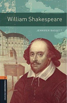 Oxford Bookworms 2 : William Shakespeare Jennifer Bassett Novels | المعرض المصري للكتاب EGBookFair