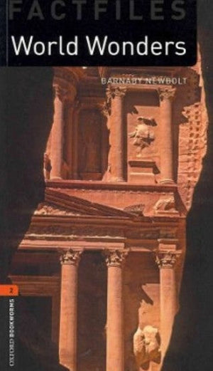 Fact Files Oxford Bookworms 2 : World Wonders Barnaby Newbolt General | المعرض المصري للكتاب EGBookFair