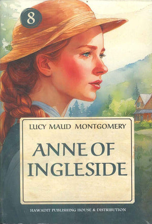 Anne of Ingleside 8 Lucy Maud Montgomery | المعرض المصري للكتاب EGBookFair