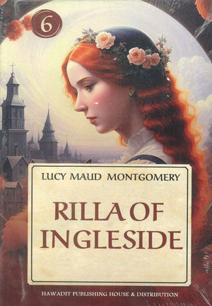 Rilla of Ingleside 6 Lucy Maud Montgomery | المعرض المصري للكتاب EGBookFair