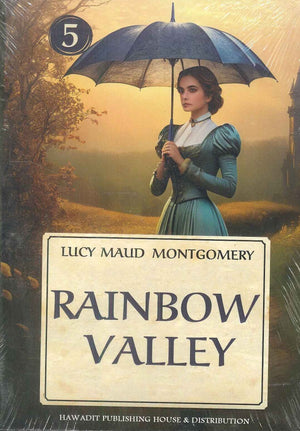 Rainbow Valley 5 Lucy Maud Montgomery | المعرض المصري للكتاب EGBookFair