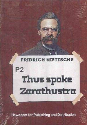 Thus Spoke Zarathustra P2 Friedrich Nietzsche | المعرض المصري للكتاب EGBookFair