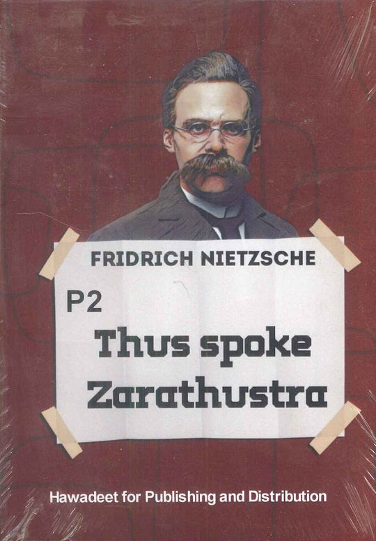 Thus Spoke Zarathustra P2 Friedrich Nietzsche General Books | المعرض المصري للكتاب EGBookfair