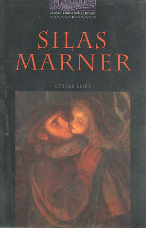 Oxford Bookworms Library: Silas Marner Level 4 George Eliot | المعرض المصري للكتاب EGBookFair