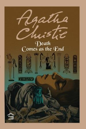Novel Death Comes As The End - by Agatha Christie