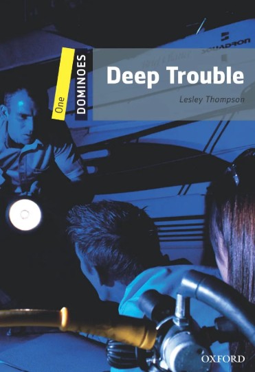 Oxford Dominoes One : Deep Trouble Lesley Thompson Novels | المعرض المصري للكتاب EGBookFair