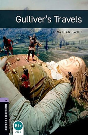 Oxford Bookworms 4 : Gulliver's Travels Jonathan Swift Novels | المعرض المصري للكتاب EGBookFair