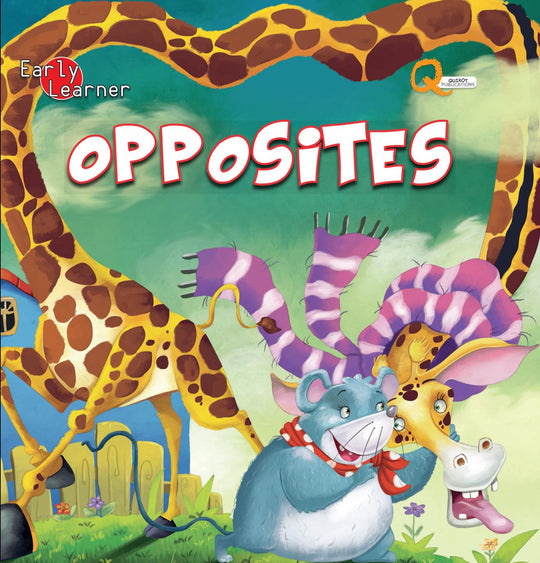 Early Learner 'opposites' geeta sharma Children | المعرض المصري للكتاب EGBookfair