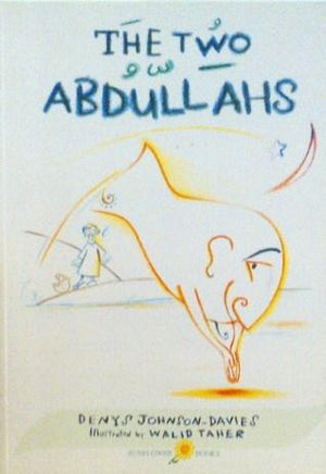 the two abdullahs - by the author Denys Johnson-Davies