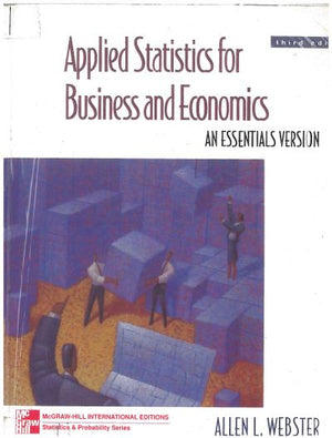 Applied Statistics for Business & Economics: An Essentials Version Allen L Webster | المعرض المصري للكتاب EGBookFair