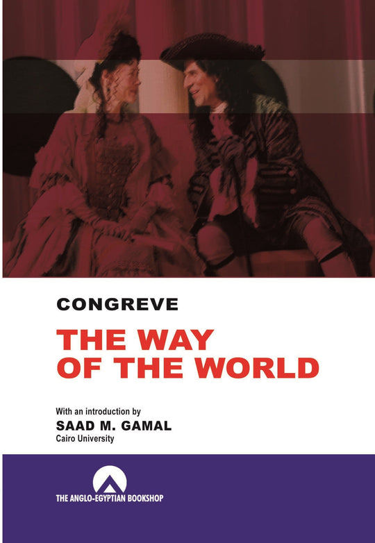 THE WAY OF THE WORLD -N.ANGLO Saad Gamal Academic Books | المعرض المصري للكتاب EGBookfair