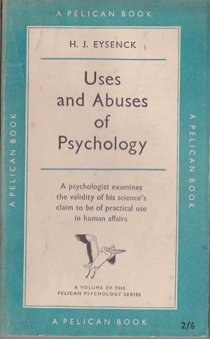 Uses and Abuses of Psychology Hans J. Eysenck | المعرض المصري للكتاب EGBookFair
