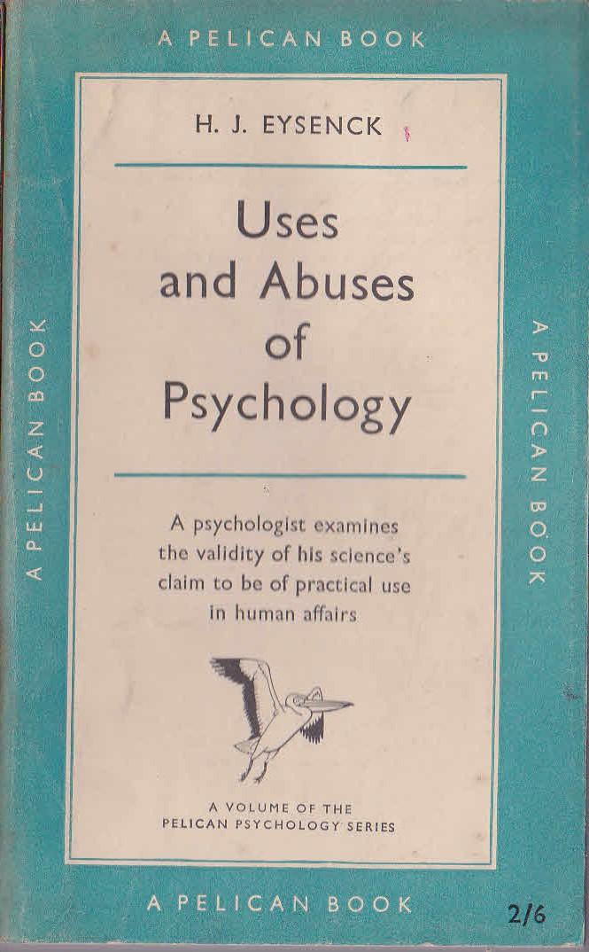 Uses and Abuses of Psychology