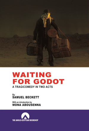 WAITING FOR GODOT (NEW ANGLO) Mona Abousenna | المعرض المصري للكتاب EGBookFair