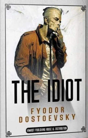 THE IDIOT Part One & Two Fyodor Dostoevsky | المعرض المصري للكتاب EGBookFair