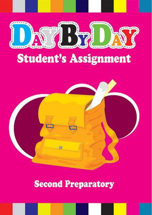 Day by day student's assignment (2 nd Preparatory) كراسة متابعة الواجب قسم النشر بدار الفاروق Children | المعرض المصري للكتاب EGBookfair