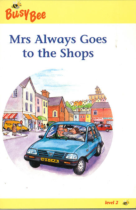 Mrs. Always Goes to the Shops