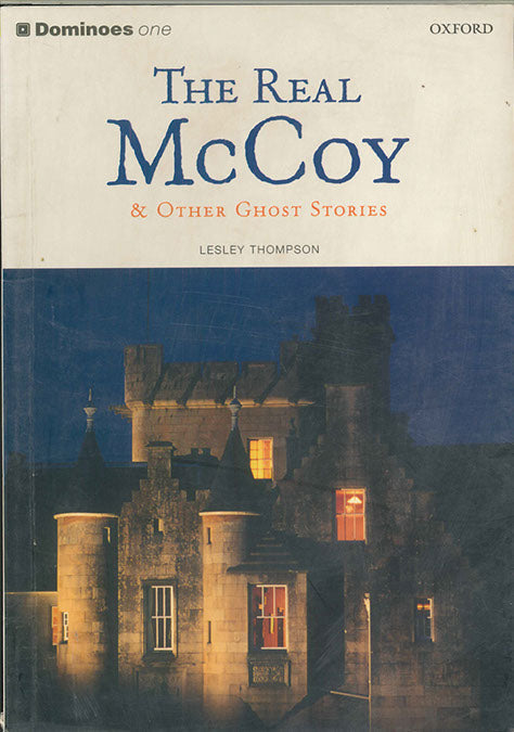 Oxford Dominoes 1: The Real McCoy And Other Ghost Stories
