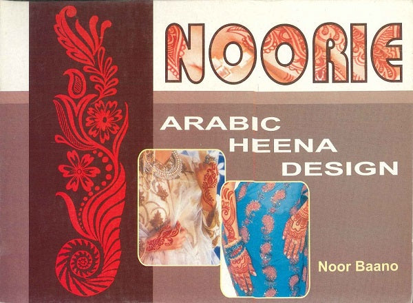 ARABIC HENNA DESIGN(NOORIE BROWEN)