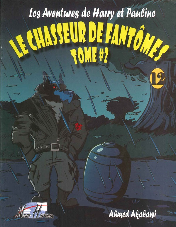 The Adventures of Harry and Pauline French 12: LE CHASSEUR DEFANTOMES TOME 2