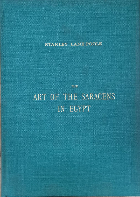 textsThe art of the Saracens in Egypt Stanley Lane Poole General Books | المعرض المصري للكتاب EGBookfair