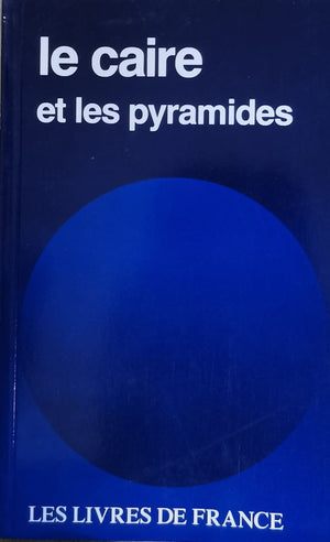 Le Caire Et Les Pyramide Le Livres De France | المعرض المصري للكتاب EGBookFair