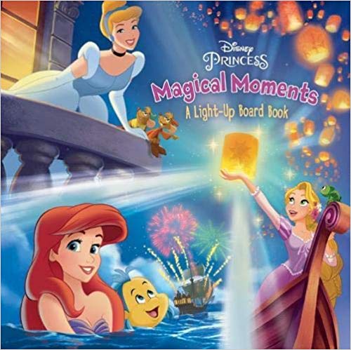 Disney Princess Magical Moments A LIGHT-UP BOARD BOOK