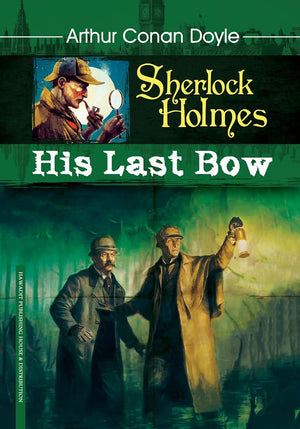 His Last Bow Conan Doyle | المعرض المصري للكتاب EGBookFair
