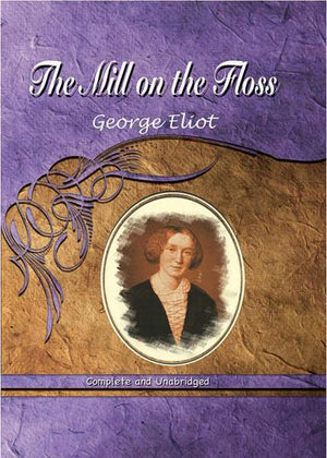 The Mill on the Floss George Eliot | المعرض المصري للكتاب EGBookFair