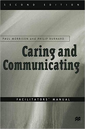 Caring and Communicating: Facilitators' Manual: The Interpersonal Relationship in Nursing Philip Burnard Medical Books | المعرض المصري للكتاب EGBookfair