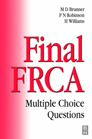 Final FRCA: Multiple Choice Questions Michael D. Brunner | المعرض المصري للكتاب EGBookFair