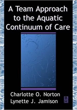 Team Approach to Aquatic Continuum of Care Charlotte Norton Medical Books | المعرض المصري للكتاب EGBookfair