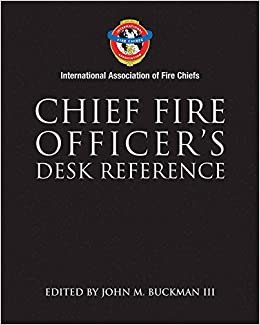Chief Fire Officer's Desk Reference John M. Buckman III | المعرض المصري للكتاب EGBookFair