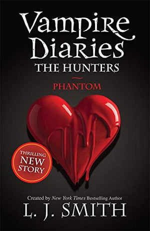 Vampire Diaries The Hunters :Phantom L.J. Smith | المعرض المصري للكتاب EGBookFair