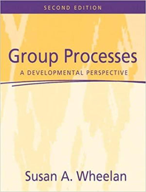 Group Processes: A Developmental Perspective Susan A. Wheelan | المعرض المصري للكتاب EGBookFair