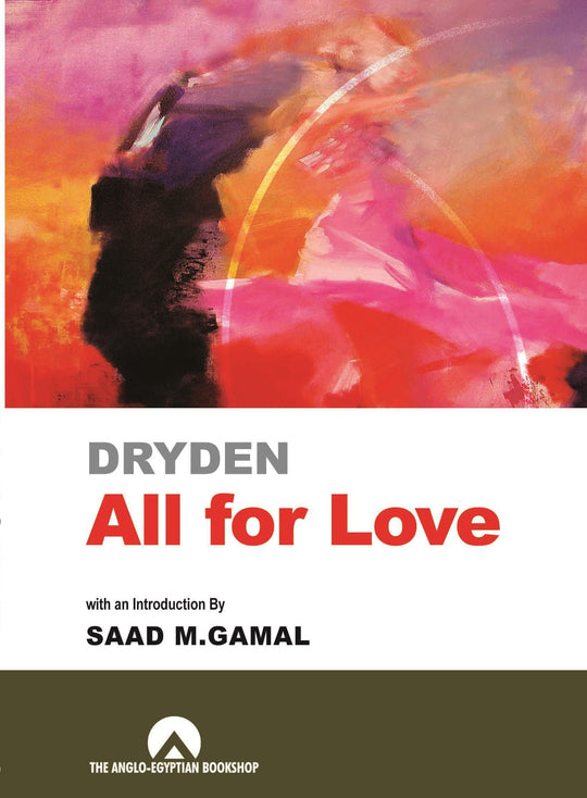 All For Love ( Anglo ) Dryden Academic Books | المعرض المصري للكتاب EGBookfair