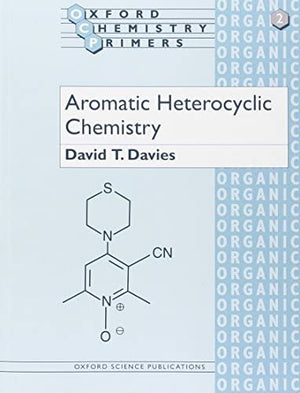 Aromatic Heterocyclic Chemistry David T. Davies | المعرض المصري للكتاب EGBookFair