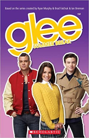Glee Summer Break Level 3 Patricia Reilly | المعرض المصري للكتاب EGBookFair