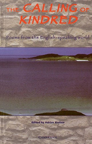 The Calling of Kindred: Poems from the English Speaking World Adrian Barlow | المعرض المصري للكتاب EGBookFair