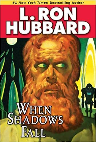 When Shadows Fall L. Ron Hubbard Novels | المعرض المصري للكتاب EGBookfair