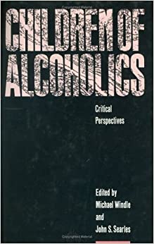 Children of Alcoholics: Critical Perspectives Michael Windle | المعرض المصري للكتاب EGBookFair