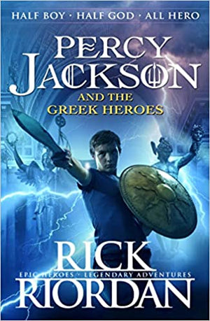 PERCY JACKSON AND THE GREEK HEROES Rick Riordan | المعرض المصري للكتاب EGBookFair