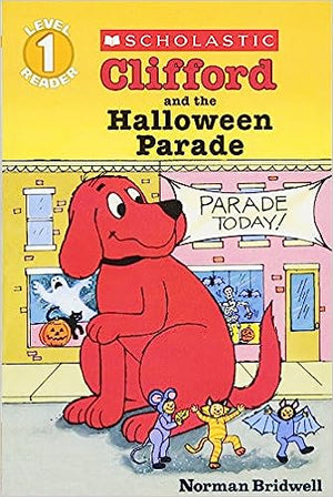 Clifford and the Halloween Parade (Scholastic Reader, Level 1) Norman Bridwell | المعرض المصري للكتاب EGBookFair