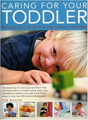 Caring for Your Toddler: Raising Your Child the Way Nature Intended  | المعرض المصري للكتاب EGBookFair