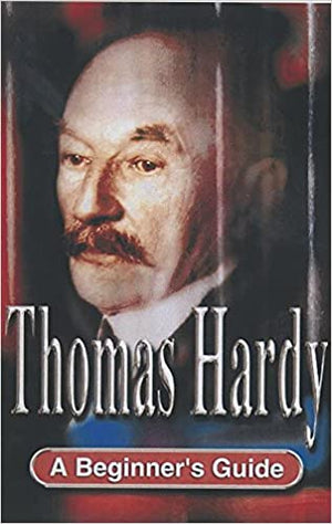 Thomas Hardy: A Beginner's Guide Rob Abbott | المعرض المصري للكتاب EGBookFair